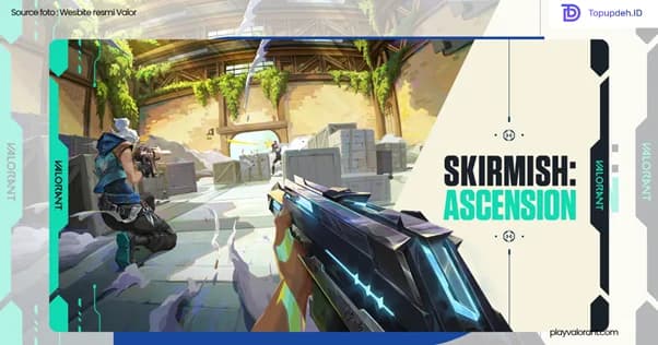 Skirmish: Ascension VALORANT: Kenapa Mode Baru Ini Layak Dicoba oleh Player Kompetitif?