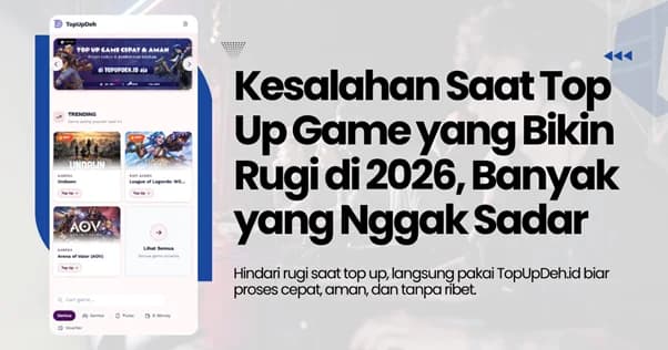 Kesalahan Saat Top Up Game yang Bikin Rugi di 2026, Banyak yang Nggak Sadar